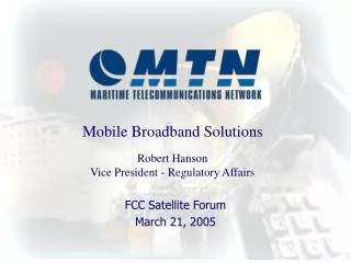 FCC Satellite Forum March 21, 2005