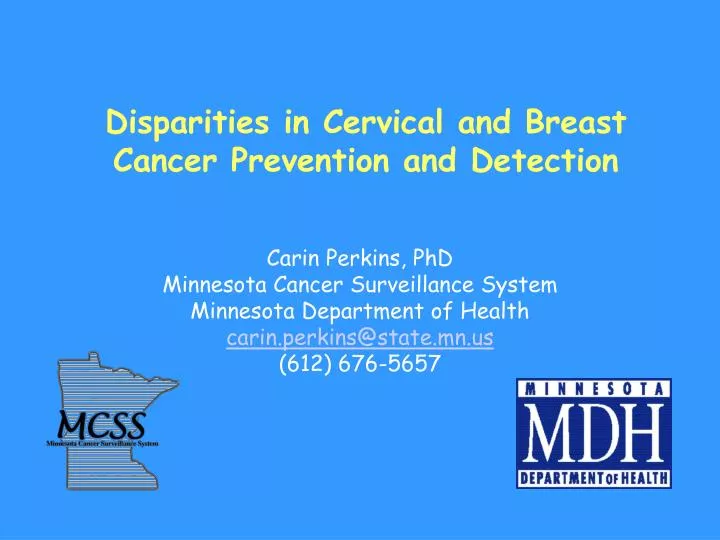 disparities in cervical and breast cancer prevention and detection