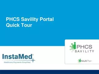 PHCS Savility Portal Quick Tour