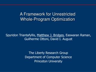 A Framework for Unrestricted Whole-Program Optimization