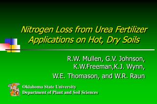 Nitrogen Loss from Urea Fertilizer Applications on Hot, Dry Soils