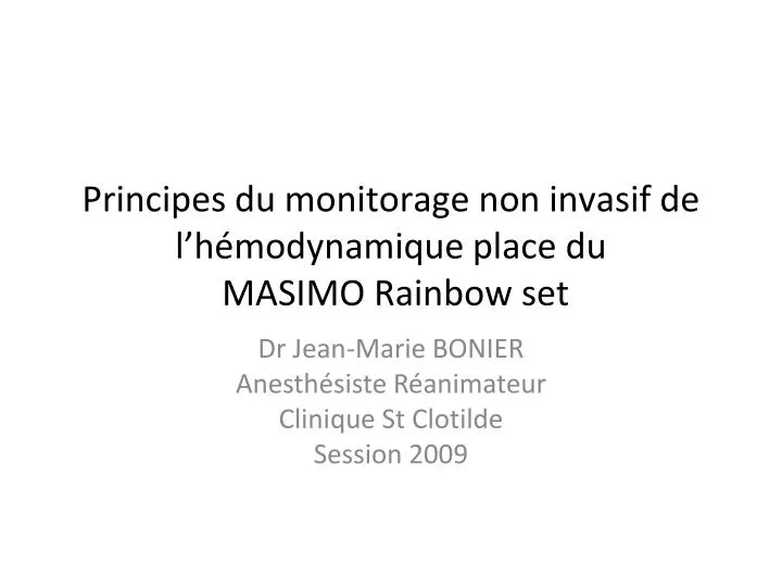 principes du monitorage non invasif de l h modynamique place du masimo rainbow set