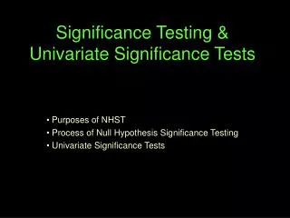 Significance Testing &amp; Univariate Significance Tests