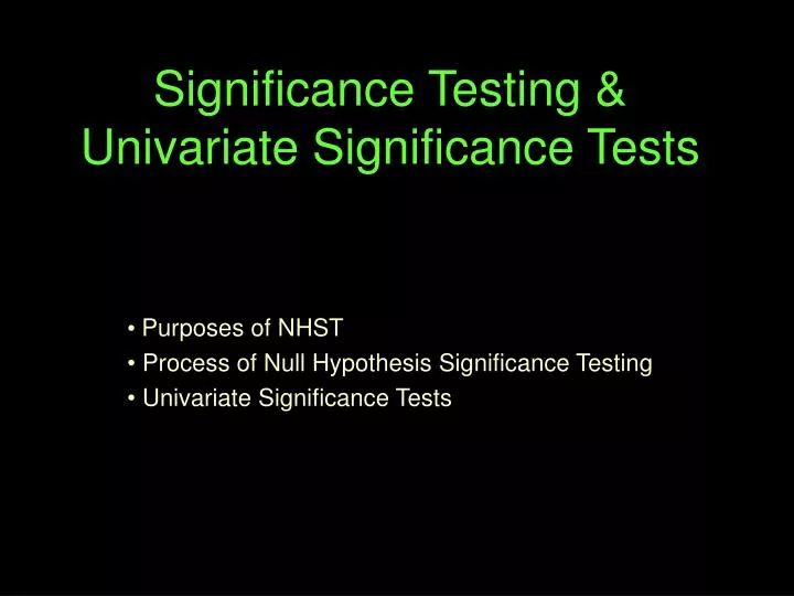 significance testing univariate significance tests