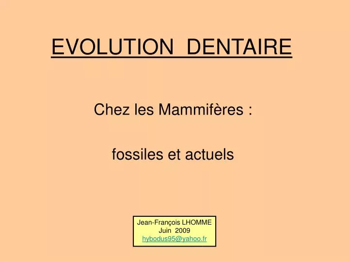 evolution dentaire