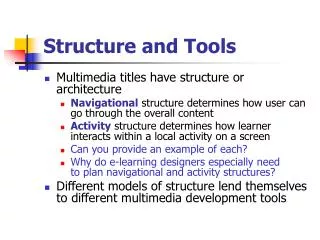 Structure and Tools