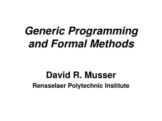 Generic Programming and Formal Methods
