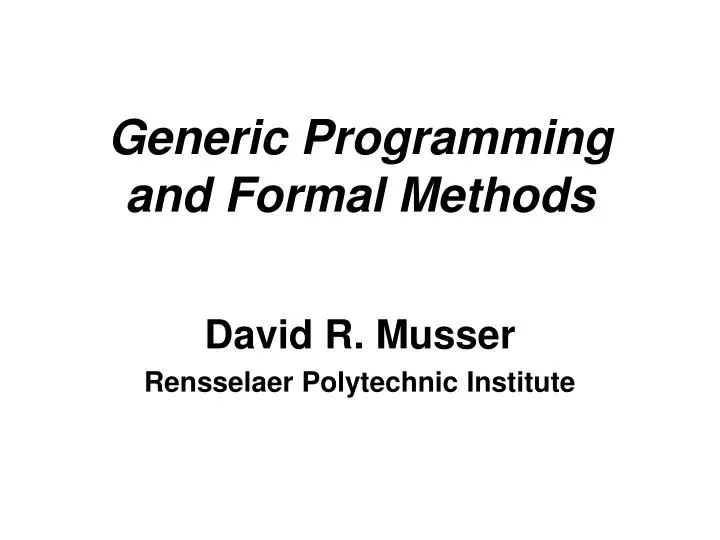 generic programming and formal methods
