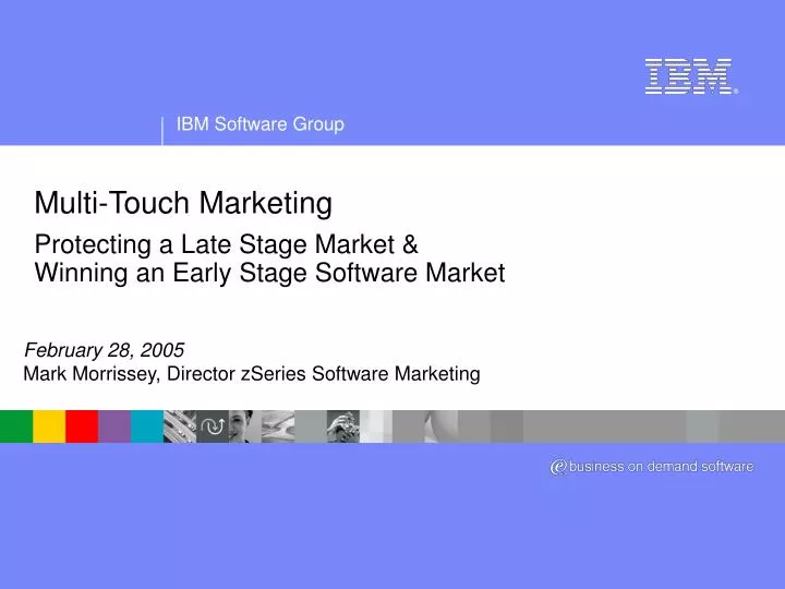 multi touch marketing protecting a late stage market winning an early stage software market