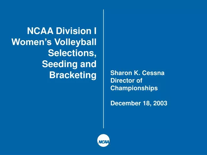 ncaa division i women s volleyball selections seeding and bracketing