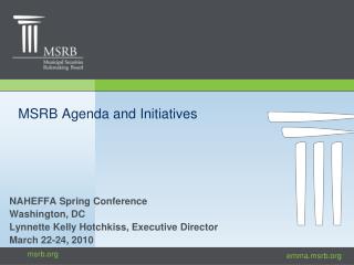 MSRB Agenda and Initiatives