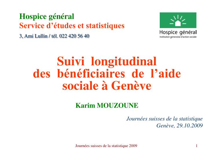 hospice g n ral service d tudes et statistiques 3 ami lullin t l 022 420 56 40