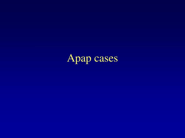 apap cases