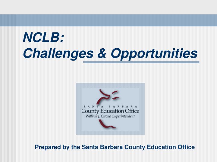 nclb challenges opportunities