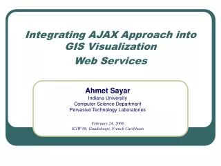 Integrating AJAX Approach into GIS Visualization Web Services