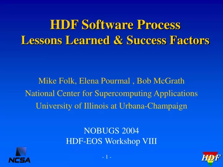 hdf software process lessons learned success factors