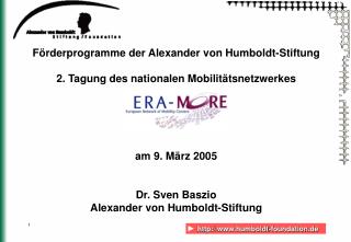 Die Alexander von Humboldt-Stiftung
