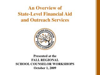 An Overview of State-Level Financial Aid and Outreach Services