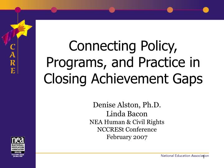 connecting policy programs and practice in closing achievement gaps