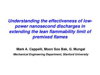 Understanding the effectiveness of low-power nanosecond discharges in extending the lean flammability limit of premixed