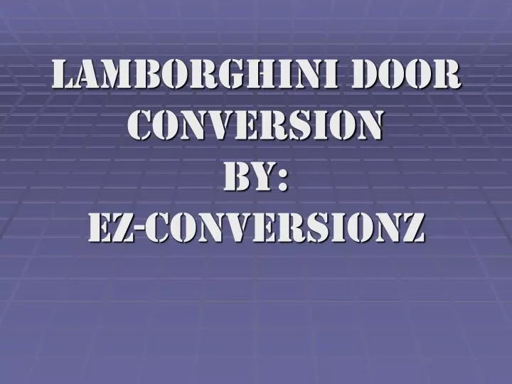 lamborghini door conversion by ez conversionz