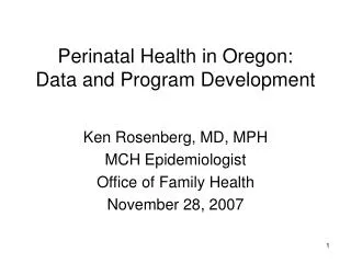 Perinatal Health in Oregon: Data and Program Development