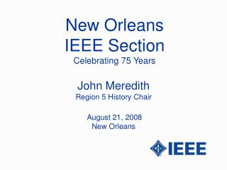 New Orleans IEEE Section Celebrating 75 Years