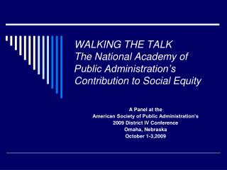 WALKING THE TALK The National Academy of Public Administration’s Contribution to Social Equity