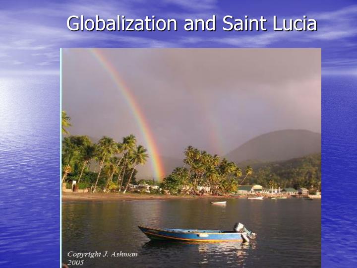 globalization and saint lucia