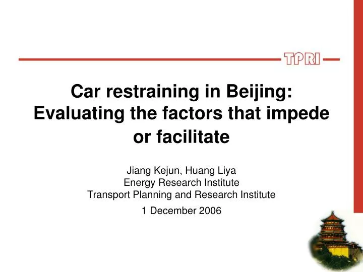 car restraining in beijing evaluating the factors that impede or facilitate