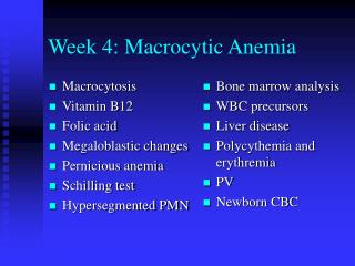 Week 4: Macrocytic Anemia