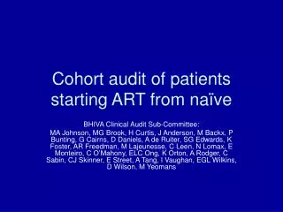 Cohort audit of patients starting ART from naïve