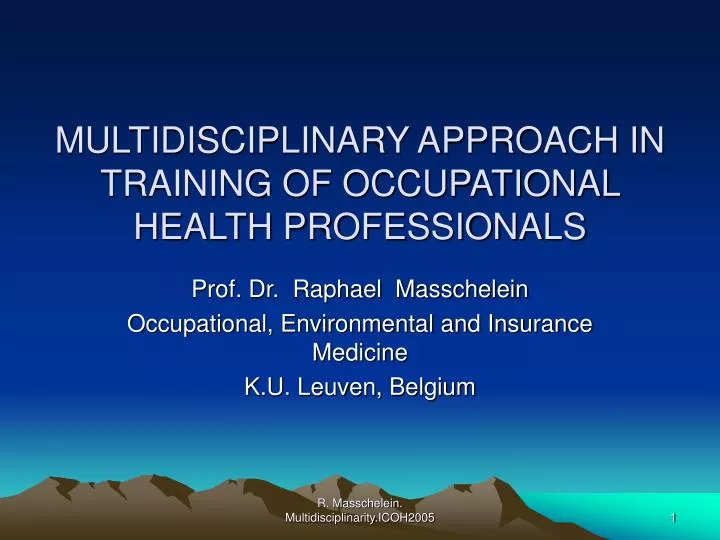 multidisciplinary approach in training of occupational health professionals