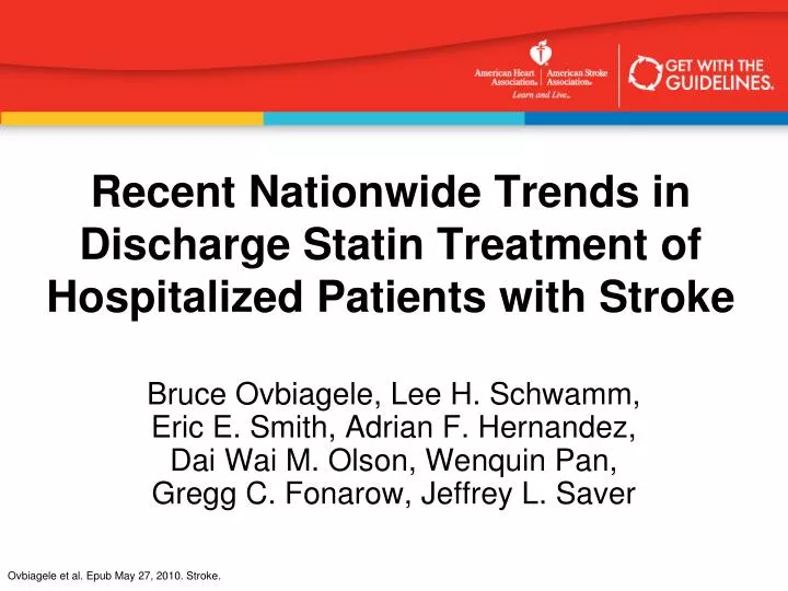 recent nationwide trends in discharge statin treatment of hospitalized patients with stroke