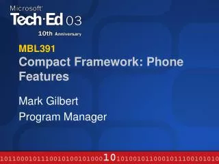 MBL391 Compact Framework: Phone Features