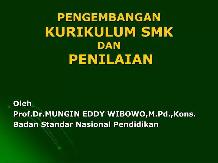 pengembangan kurikulum smk dan penilaian