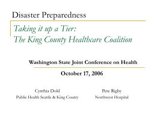 Taking it up a Tier: The King County Healthcare Coalition Washington State Joint Conference on Health