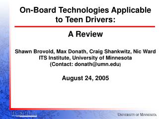 On-Board Technologies Applicable to Teen Drivers: