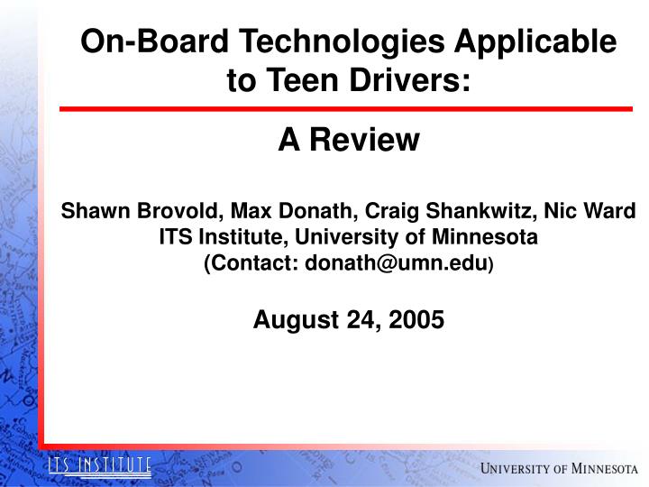 on board technologies applicable to teen drivers
