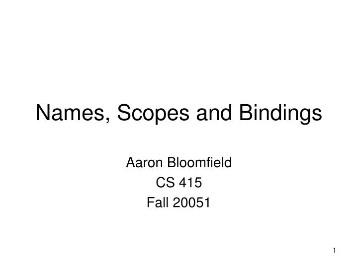 names scopes and bindings