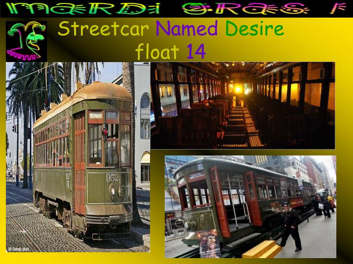 streetcar named desire float 14