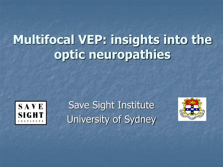 multifocal vep insights into the optic neuropathies