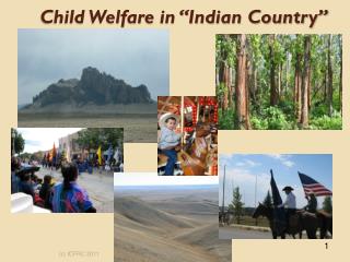 Child Welfare in “Indian Country”