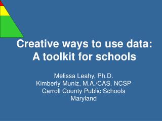 Creative ways to use data: A toolkit for schools