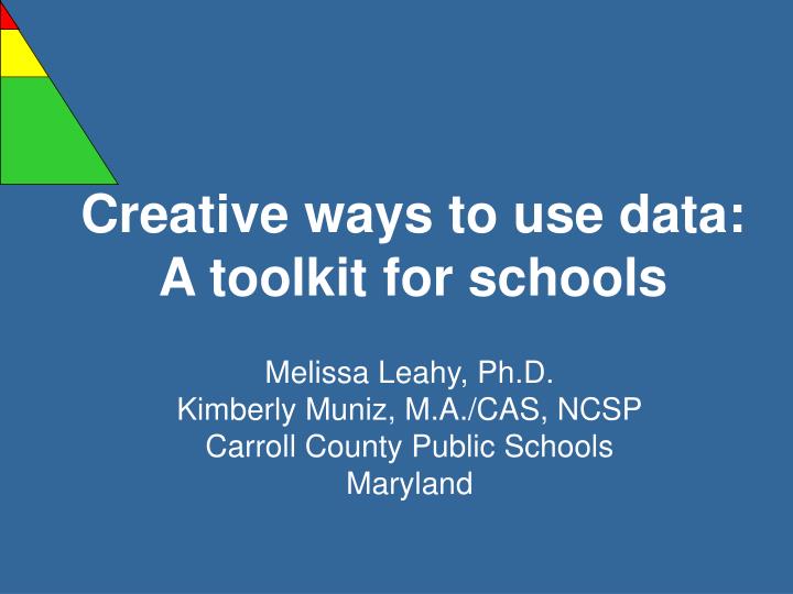 creative ways to use data a toolkit for schools