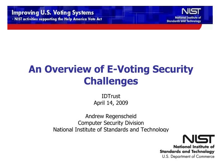an overview of e voting security challenges