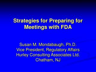 Strategies for Preparing for Meetings with FDA