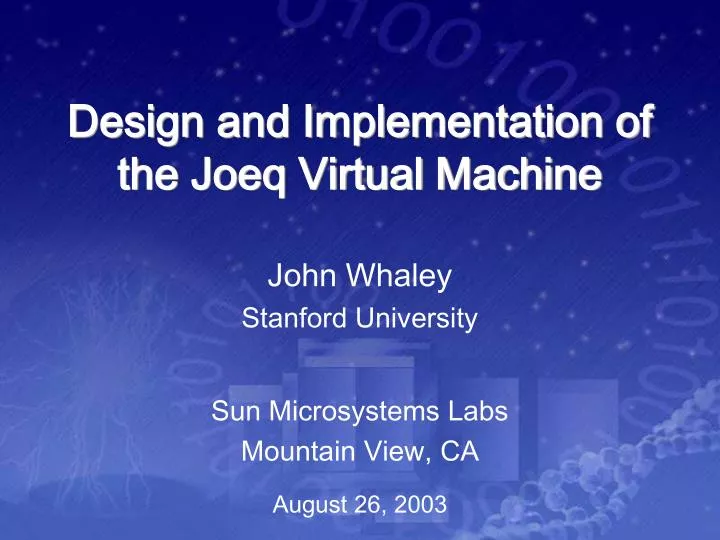 design and implementation of the joeq virtual machine
