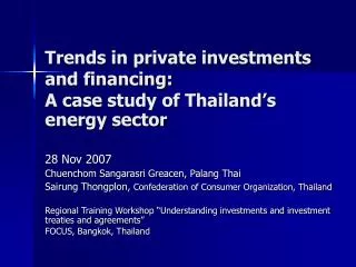 Trends in private investments and financing: A case study of Thailand’s energy sector