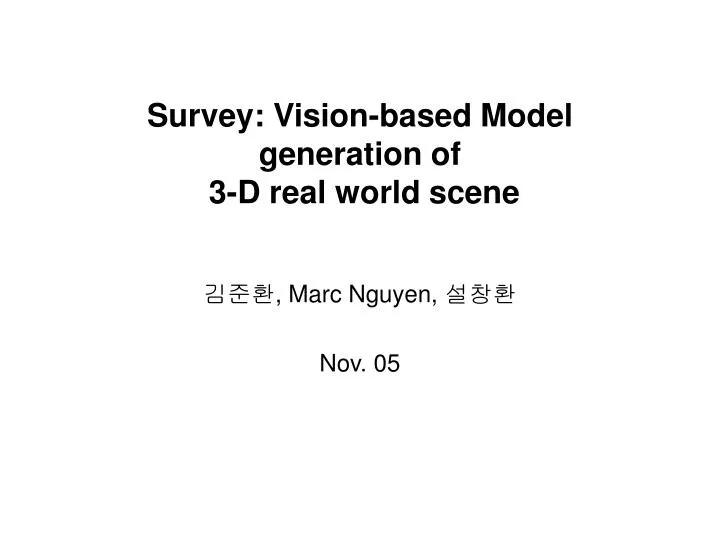 survey vision based model generation of 3 d real world scene